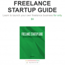 十五年经验指导你如何建立您自己的成功的自由职业之路（Freelance Startup Guide）