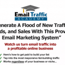 HOW TO HARNESS THE POWER OF EMAIL TRAFFIC GENERATE LEADS, MAKE SALES, AND BUILD A PASSIONATE, RESPONSIVE TRIBE（Email Traffic Academy）