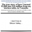 The true story of how I turned $2,000 into $10 million from my kitchen table, in 9 months（Top 1% Advisory）