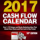 吸引新买家和拓展业务的10年长青模式的最终指南（2017 Cash Flow Calendar）
