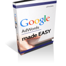 暴露Google Adwords的秘密 – 一个可以为您的业务引导无尽的有针对性的流量的秘密（Google Adwords Made Easy）