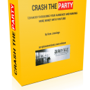 120 HACKS TO BUILDING YOUR AUDIENCE AND MAKING MORE MONEY WITH YOUTUBE（Crash The Party）