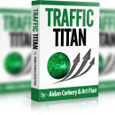 Real Life Case Study: How To Make $107+ In Less Than 24 Hours With 100% FREE Traffic & Zero Experience…（Traffic Titan）