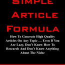 这是一个快速和经过证明的方法生成高质量的内容在任何领域（如文章、电子邮件和信息产品）（Simple Article Formula）