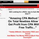 Amazing CPA Method Tested On Total Newbies Allow You To Get Profit from CPA With 100% Free Traffic…（CPA Instant Trigger）