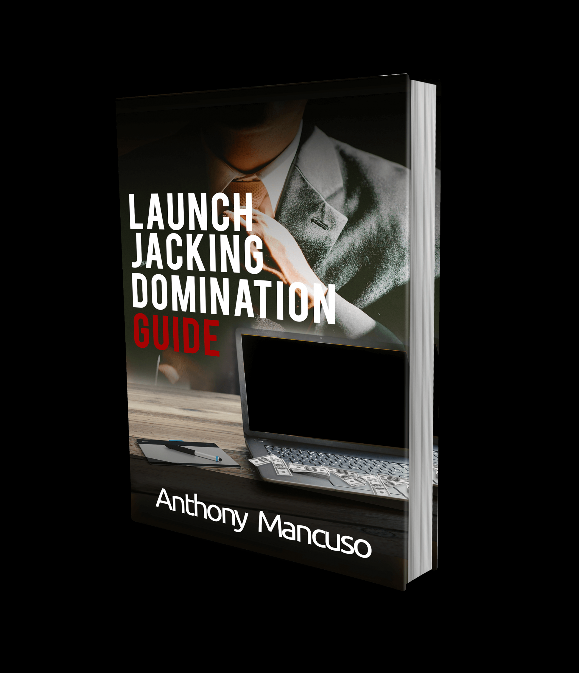 How to make an extra ,000 – ,000 a month using my tried and proven launch jacking methods.（Launch Jacking Domination）