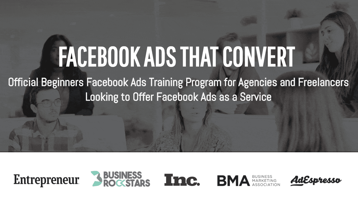 Facebook广告六周培训视频教程（Facebook Ads That Convert）