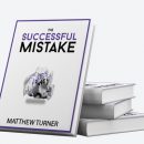 世界上163位最伟大的企业家如何将失败与逆境转化为成功!（The Successful Mistake）