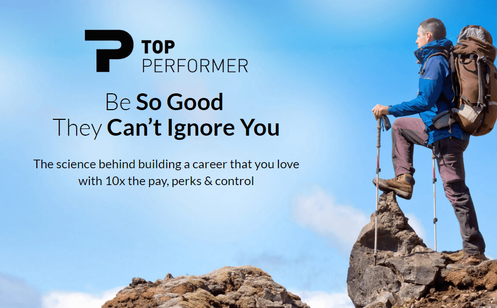 The science behind building a career that you love with 10x the pay, perks & control（Top Performer ）