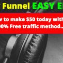 教您如何利用100%免费的引流方式每天获利50美元+（$50 a day Funnel）