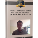 照片墙粉丝运营教程 The most complete Instagram/IG/INS course to date.（Avenik Instagram Course）