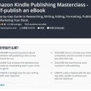 A Step-by-step Guide to Researching, Writing, Editing, Formatting, Publishing and Marketing Your Book.（Amazon Kindle Publishing Masterclass）