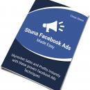 一步一步的Facebook Ads培训指南将带着教你如何容易地锁定指定类型的你正在寻找的人，并针对他们的位置，人口统计，和兴趣分析。（Stuna Facebook Ads Training Guide）