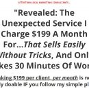 只需要30分钟并且不需要技巧就能卖得很好，透露我每月收取$199美元服务费的项目。（Easy Offline Continuity）