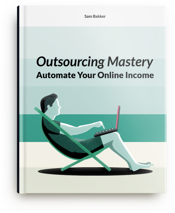外包大师 - 任何利基市场都能自动化的被动收入的巨大的秘密（Outsourcing Mastery）