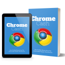 如何从世界上最流行的谷歌浏览器上赚钱（Chrome Cash）