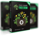 Step-By-Step Method For Building A 5 Figure Monthly Income In Less Than 1 Hour Daily（Five Figure Freedom）