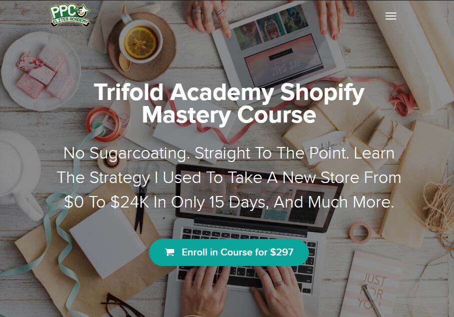 学习我过去在15天内把一家新店从0美元降到24k美元的策略，我将教你如何创建一个成功的Shopify商店。（Trifold Academy Shopify Mastery Course）