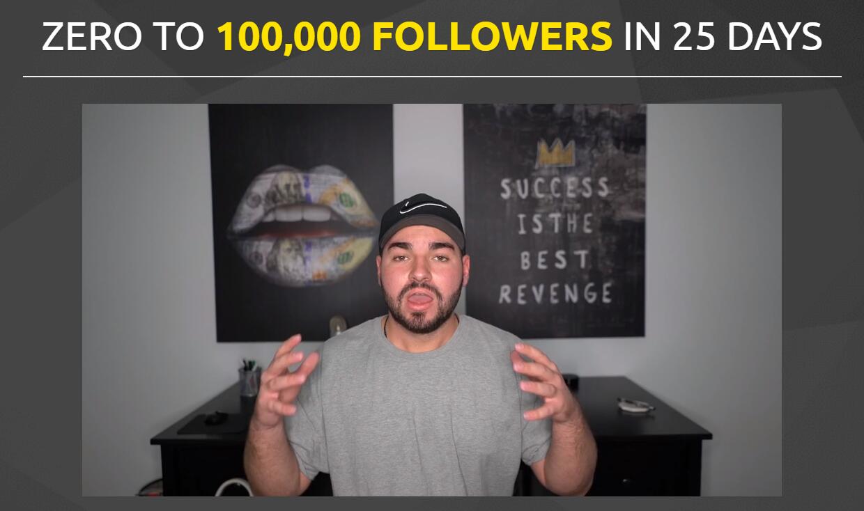 0 to 100,000 Instagram followers in 25 days.（The 100k Blueprint）