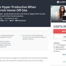 在家办公时如何高效工作？教您啊！（How To Be Hyper Productive When Working From Home ）