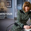 学习如何从一个有远见的有创造力的领导者那里获得影响力（Anna Wintour Teaches Creativity and Leadership）
