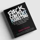 这不是内容营销人员的书，相反，每个人都能学到更好的环境和方向来推动需求、收入和与内容营销的关系（F#ck Content Marketing）