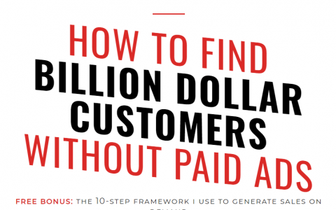 如何在没有付费广告的情况下找到价值10亿美元的客户（Email 10k）