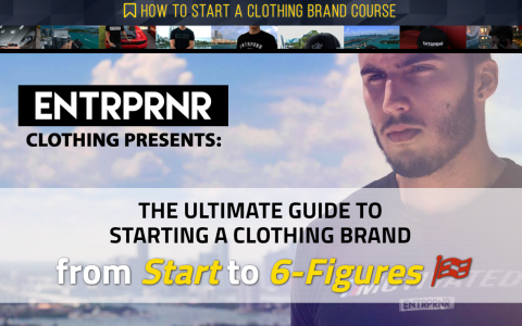 实战：一个人如何从一个想法开始， 一步一步地创建一个六位数的服装品牌。（How to Start a Clothing Brand）