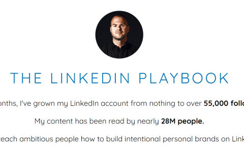 18个月的时间，我的LinkedIn账号从零增长到超过55000个粉丝！教您啊！（The LinkedIn Playbook）